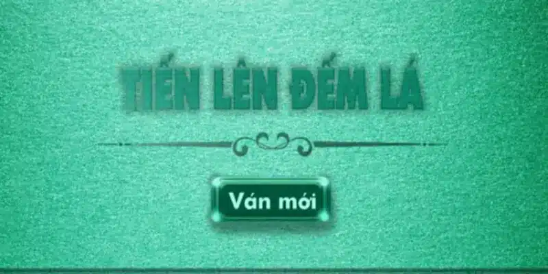 Tiến Lên Đếm Lá 2024 - Bí Quyết Hái Tiền Từ Chuyên Gia 3 Kinh nghiệm chơi tiến Lên đếm lá rikvip