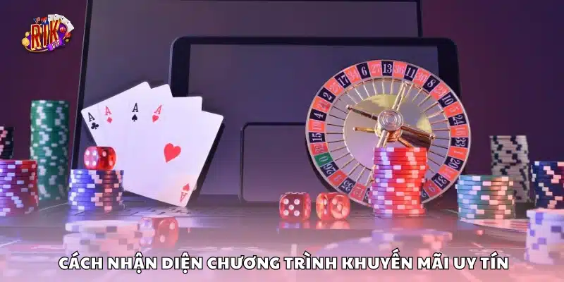 Top 5 mẹo săn khuyến mãi casino online – Tặng tiền thật 100% 2 Cách kiểm tra độ uy tín của các chương trình tặng thưởng