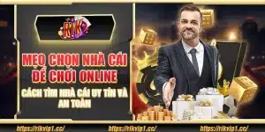8 meo chon nha cai de choi online – cach tim nha cai uy tin va an toan